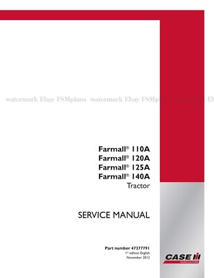 CASE IH Farmall 110A, 120A, 125A, 140A Tractor Service Manual FREE PRIORITY MAIL