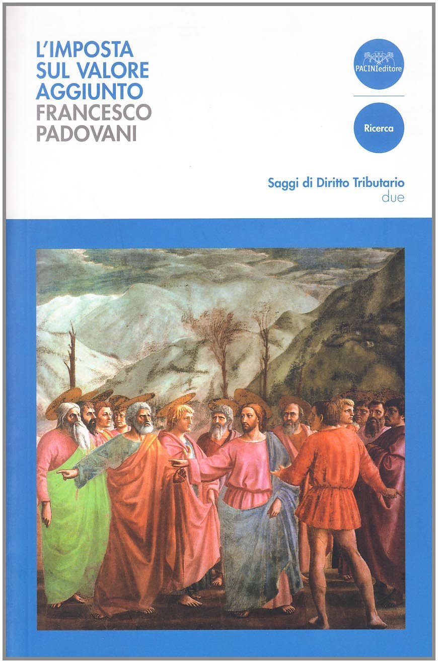 9788877819529 L'imposta sul valore aggiunto - Francesco Padovani