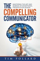 The Compelling Communicator | Tim Pollard | Taschenbuch | Englisch | 2016