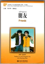 Friends: Chinese Breeze Graded Reader Series, Level 3: 750 Word Level (Chinese a