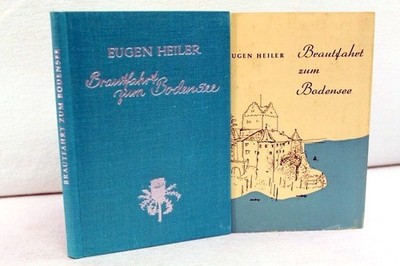Brautfahrt zum Bodensee. Eine Novelle Silberdistel-Reihe ; Nr. 38/39. Hrsg. v. P