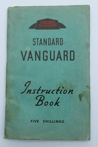 Standard Vanguard (Triumph) Instruction Book / Manual, Fourth Edition, From 1951