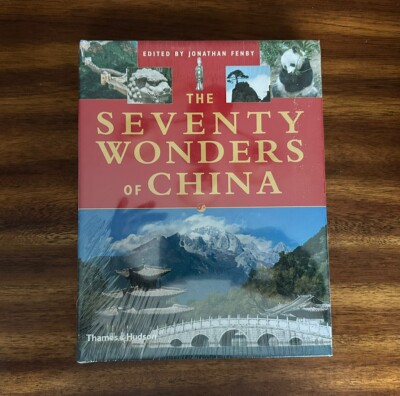 The Seventy Wonders of China by Jonathan Fenby (2007, Hardcover)