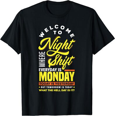 Funny Night Shift Worker Overnight Shift Pun T-Shirt