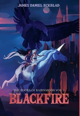 James Daniel Eckblad Blackfire (Gebundene Ausgabe)