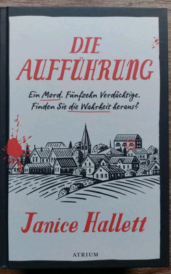 Die Aufführung | Janice Hallett | 2024 | Gebunden