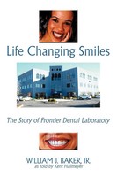 William J. Baker Jr | Life Changing Smiles | Taschenbuch | Englisch (2012)