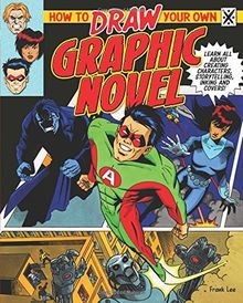 How to Draw Your Own Graphic Novel: Learn All about... | Buch | Zustand sehr gut