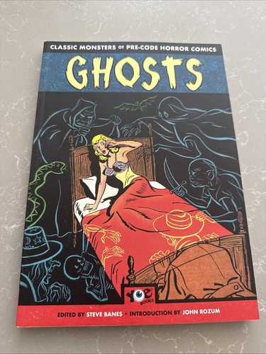 GHOSTS CLASSIC MONSTERS OF PRE-CODE HORROR COMICS TP TPB $24.99srp IDW NEW NM