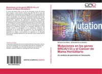 Mutaciones En Los Genes BRCA(1/2) Y El CáNcer De Mama Hereditario Antonietta Por