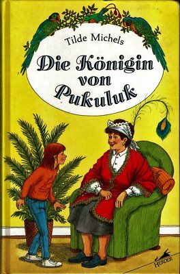 Die Königin von Pukuluk von Tilde Michels erschienen 1987