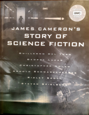 James Cameron's Story Of Science Fiction - Hardback (2018)