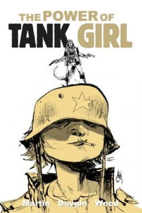 Tank Girl: The Power Of Tank Girl by Alan Martin (Paperback, 2014)