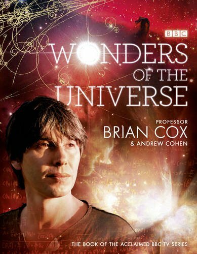 Wonders of the Universe By Brian Cox,Andrew Cohen
