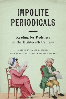 Impolite Periodicals by Emrys D. Jones PAPERBACK 9781684485765