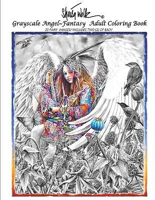 Sheila Wolk Gray Scale ANGEL Adult Coloring Book By Sheila B Wolk - New Copy ...