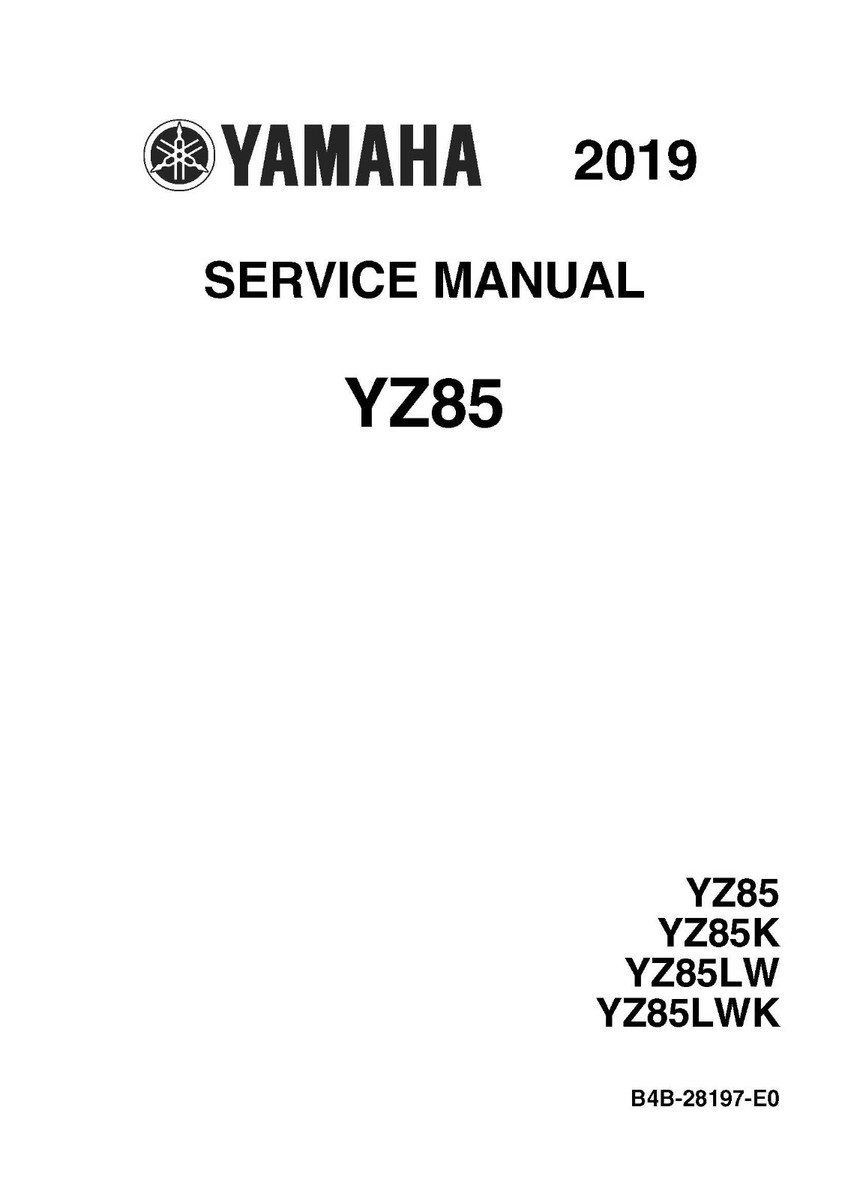 2019 Yamaha YZ85, YZ85K, YZ85LW, YZ85LWK Owners Service Manual | Paper
