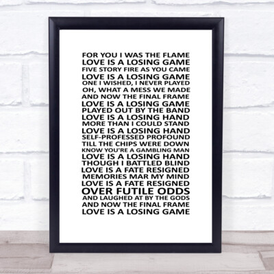 Love Is A Losing Game Song Text Zitat Druck
