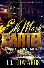 SKI MASK CARTEL: Money Over Loyalty: 1, EDWARDS, TJ