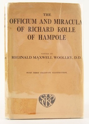 The Officium and Miracula of Richard Rolle of Hampole 1919 SPCK English & Latin