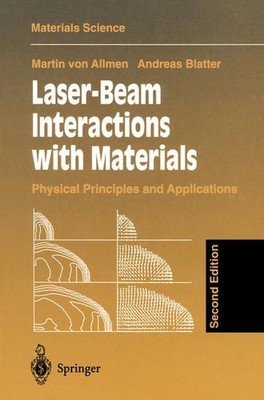 Laser-Beam Interactions with Materials: Physical Principles And Applications (Sp