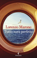 Libri Lorenzo Marone - Tutto Sara Perfetto