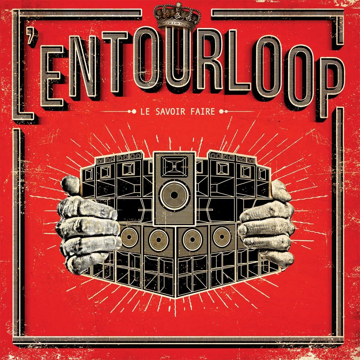 L'Entourloop Le Savoir Faire (CD)