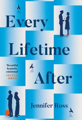 Every Lifetime After Jennifer Ross