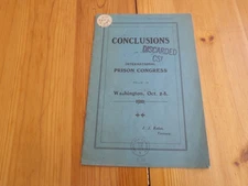 Conclusions of the Prison Congress, 1910