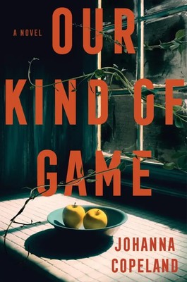 Our Kind of Game | A Novel | Johanna Copeland | Englisch | Taschenbuch | 2024