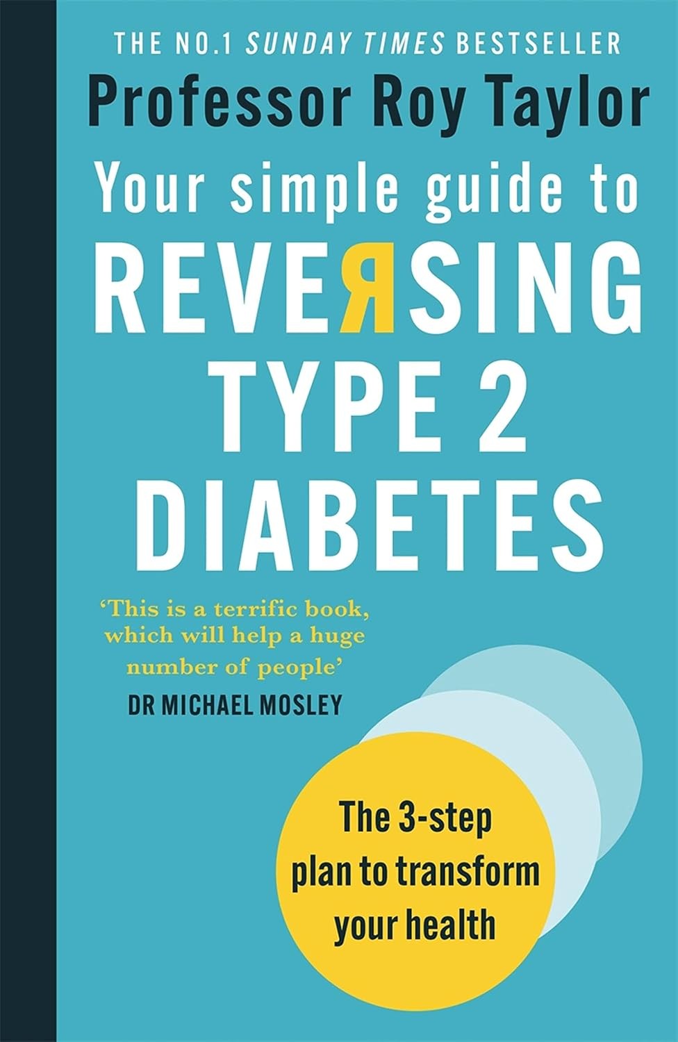 Professor Roy Taylor Unisex Your Simple Guide To Reversing Type 2 Diabetes: The 3-Step Plan To Transform Your Health - Image 8