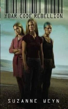 Bar Code Rebellion - Mass Market Paperback By Weyn, Suzanne - VERY GOOD