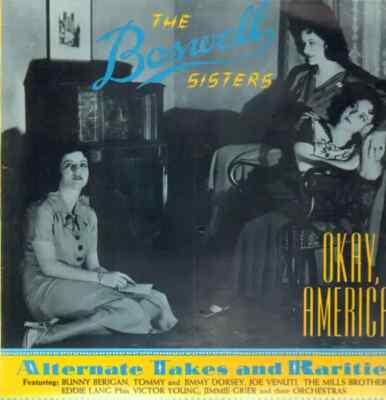 LP The Boswell Sisters Okay, America! - Alternate Takes And Rarities NEAR MINT