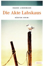 Hauke Lindemann --- Die Akte Labskaus --- Krimi