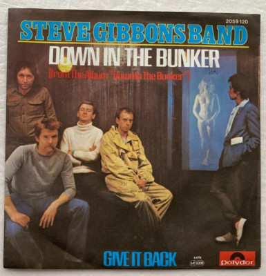 Steve Gibbons Band - Down in the Bunker - 7'' near mint