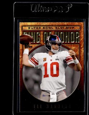 2012 Topps Ring of Honor: Eli Manning #RH46-EM Eli Manning