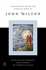 Complete Poetry and Essential Prose of John Milton by Milton, John