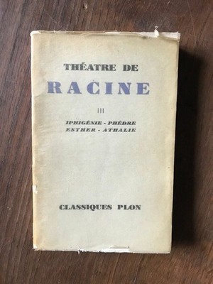 THÉÂTRE DE RACINE  Tome III / PLON 1930