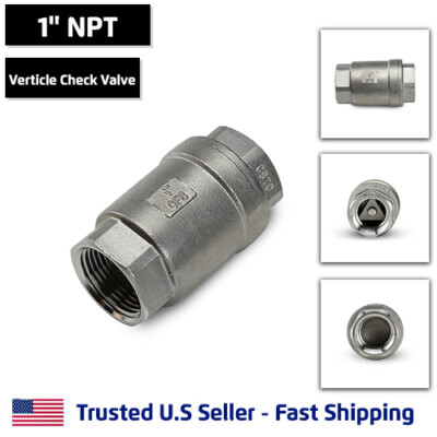 #ad 1quot; Vertical Check Valve Stainless Steel NPT Threaded 1000PSI $23.61