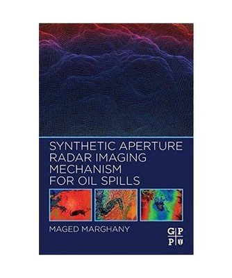 Synthetic Aperture Radar Imaging Mechanism for Oil Spills, Marghany, Maged