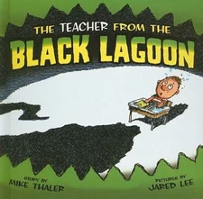 The Teacher from the Black Lagoon Picture Book Mike Thaler