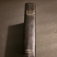 THE PEOPLE'S ANGLICAN MISSAL IN THE AMERICAN EDITION - 1971 - Liturgy