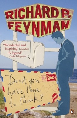 DONT YOU HAVE TIME TO THINK by Richard P Feynman Paperback Self Help Business
