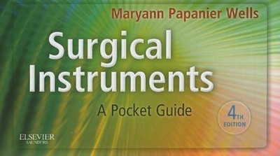 Surgical Instruments | A Pocket Guide | Maryann Papanier (Nurse Manager Wells