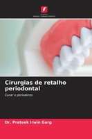 Cirurgias De Retalho Periodontal Prateek Irwin Garg