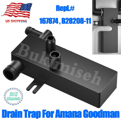 #ad Drain Trap For Goodman B28108 11 Amana 167874 Central Furnace Air Conditioner US $54.99