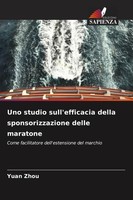Yuan Zhou | Uno Studio Sull'efficacia Della Sponsorizzazione Delle Maratone