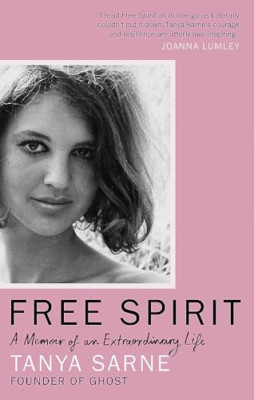 Free Spirit: A Memoir of an Extraordinary Life - Paperback NEW Sarne, Tanya 30/0
