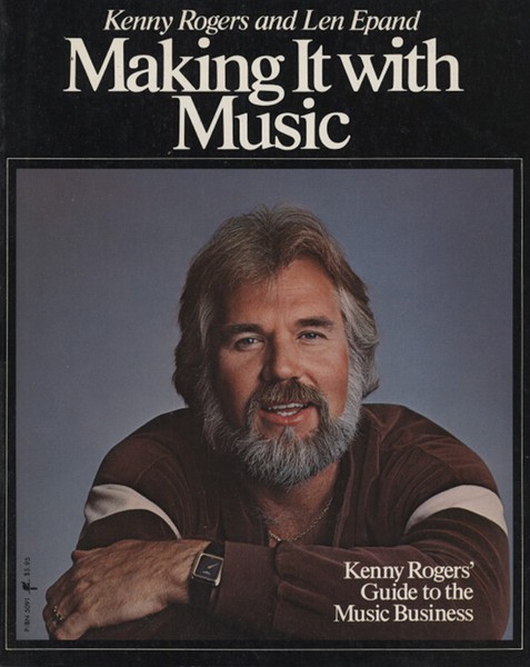 Kenny Rogers & Len Epand - Making It With Music By Kenny Rogers & Len Epand -...-image