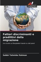 Sabbir Tahmidur Rahman | Fattori Discriminanti E Predittivi Della Migrazione